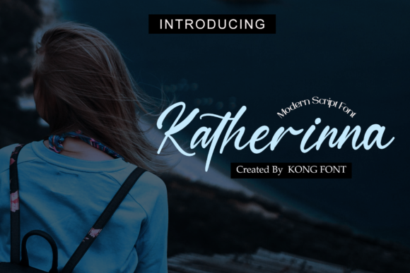 Katherinna: A Modern Script Font for Elegant Branding