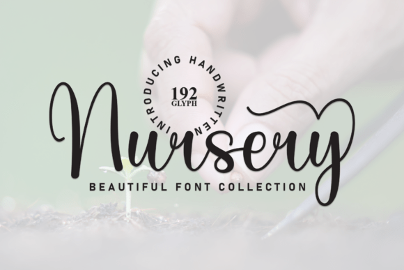 Nursery: A Script Font That Feels Like a Modern Whisper