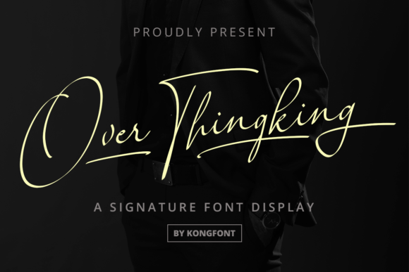 Over Thingking: A Playful Script Font for Modern Projects